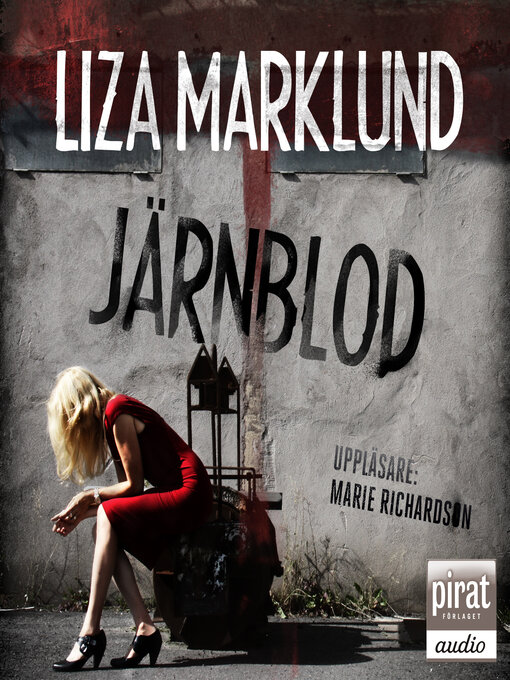Titeldetaljer för Järnblod av Liza Marklund - Tillgänglig